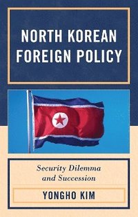 bokomslag North Korean Foreign Policy