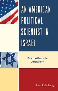 bokomslag An American Political Scientist in Israel