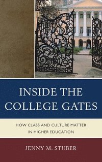 bokomslag Inside the College Gates