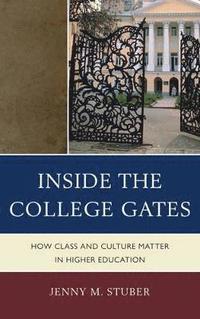 bokomslag Inside the College Gates