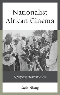 bokomslag Nationalist African Cinema