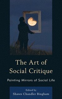 bokomslag The Art of Social Critique