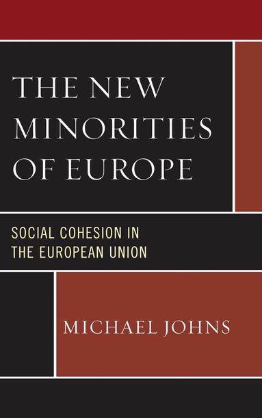 Michael Johns - New Minorities of Europe, Inbunden