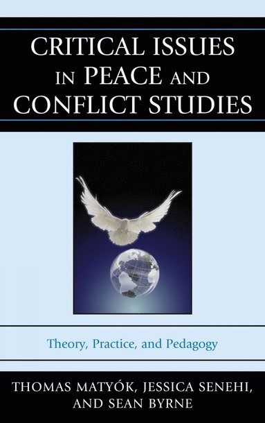 bokomslag Critical Issues in Peace and Conflict Studies