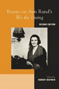 bokomslag Essays on Ayn Rand's &quot;We the Living&quot;
