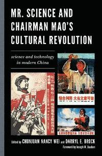 bokomslag Mr. Science and Chairman Mao's Cultural Revolution