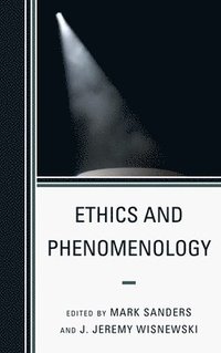 bokomslag Ethics and Phenomenology