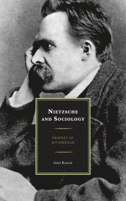 Nietzsche and Sociology 1