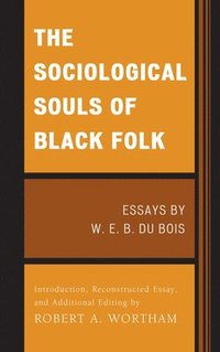 bokomslag The Sociological Souls of Black Folk
