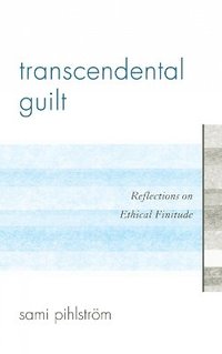 bokomslag Transcendental Guilt