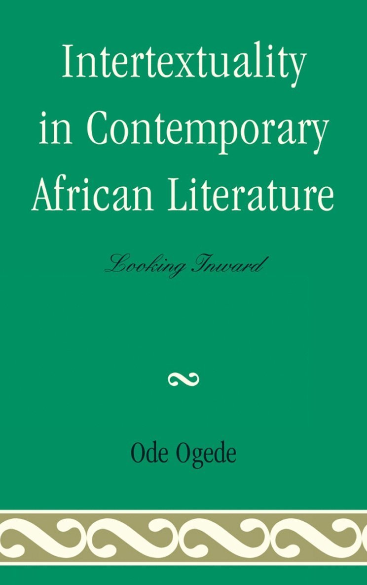 Intertextuality in Contemporary African Literature 1