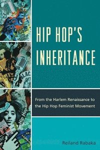 bokomslag Hip Hop's Inheritance