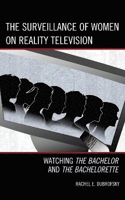 Surveillance of Women on Reality Television
