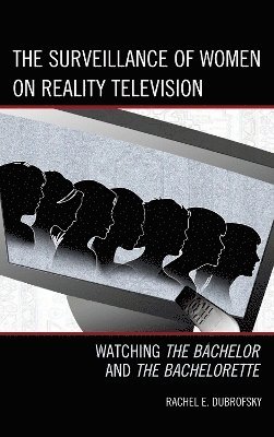 The Surveillance of Women on Reality Television 1