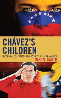 bokomslag Chavez's Children