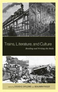 bokomslag Trains, Literature, and Culture