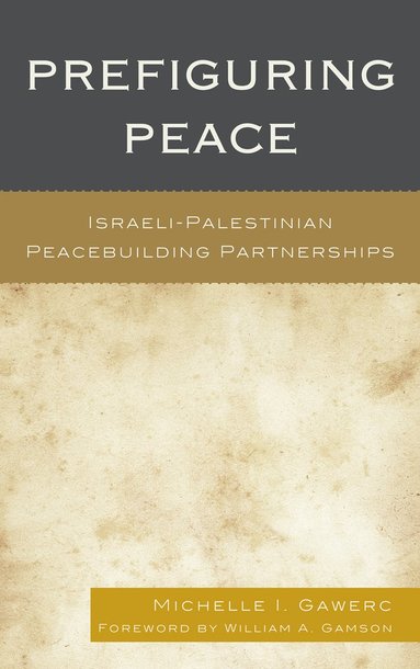 bokomslag Prefiguring Peace