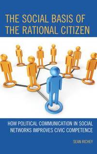 bokomslag The Social Basis of the Rational Citizen