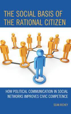 bokomslag The Social Basis of the Rational Citizen