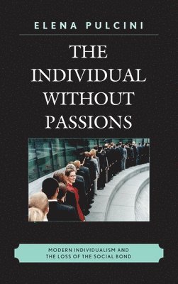 Individual without Passions