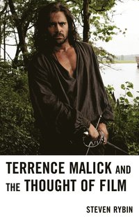 bokomslag Terrence Malick and the Thought of Film