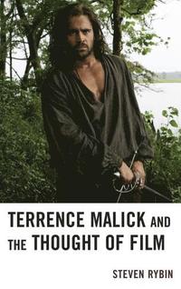 bokomslag Terrence Malick and the Thought of Film