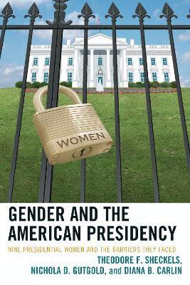 bokomslag Gender and the American Presidency