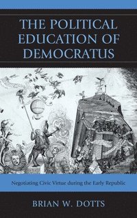 bokomslag The Political Education of Democratus