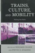 Trains, Culture, and Mobility 1