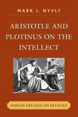 Aristotle and Plotinus on the Intellect 1