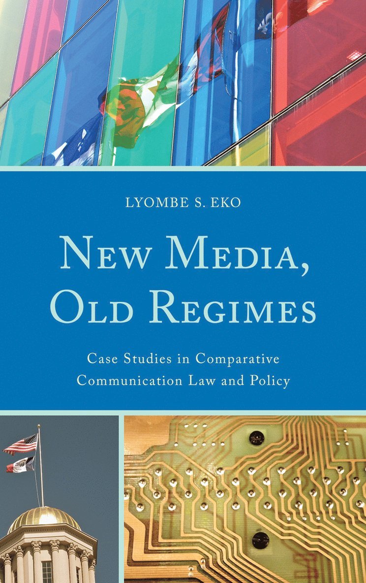 Lyombe S. Eko, Lyombe S Eko - New Media, Old Regimes, Inbunden