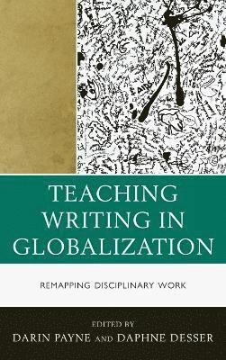 bokomslag Teaching Writing in Globalization