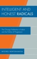 bokomslag Intelligent and Honest Radicals