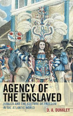 Agency of the Enslaved 1