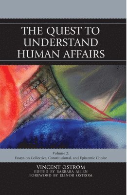 Vincent Ostrom, Barbara Allen - Quest to Understand Human Affairs, Häftad