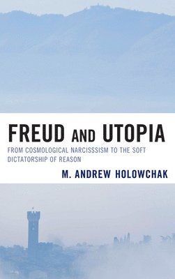 bokomslag Freud and Utopia