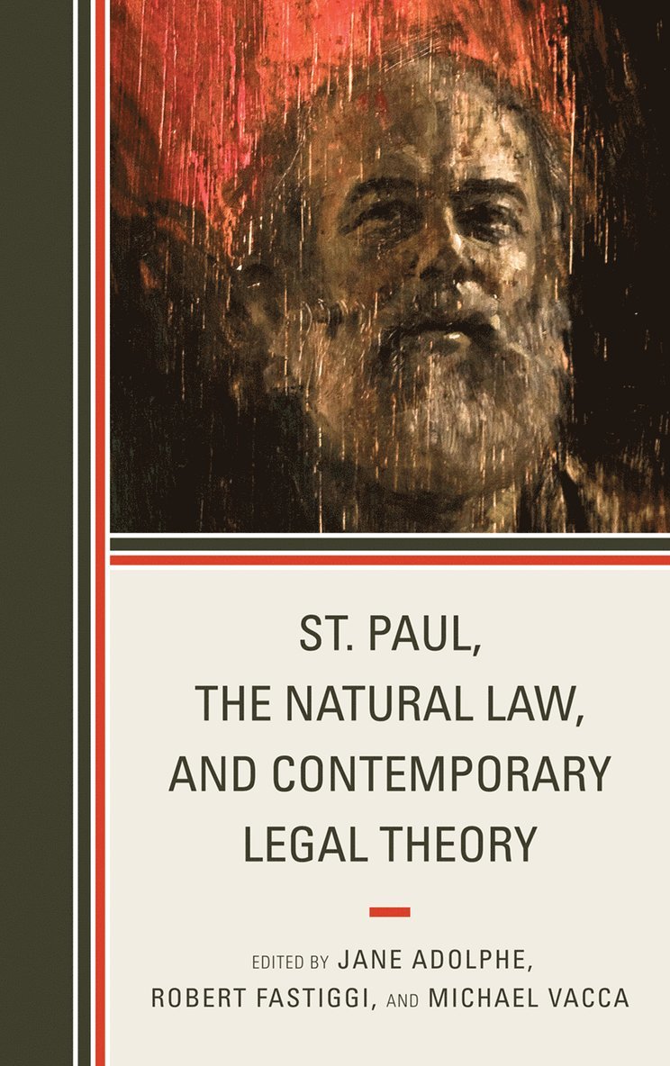 St. Paul, the Natural Law, and Contemporary Legal Theory 1