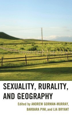 Sexuality, Rurality, and Geography 1