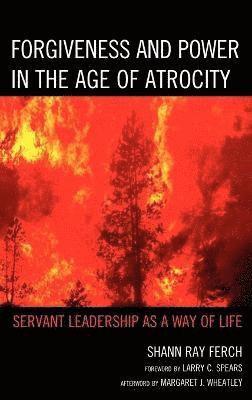 Forgiveness and Power in the Age of Atrocity 1