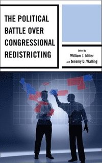 bokomslag The Political Battle over Congressional Redistricting