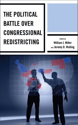 bokomslag The Political Battle over Congressional Redistricting