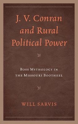 J. V. Conran and Rural Political Power