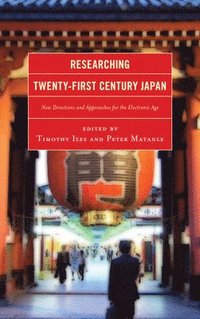 bokomslag Researching Twenty-First Century Japan