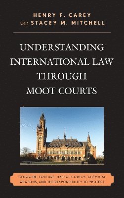 Understanding International Law through Moot Courts 1