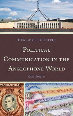 bokomslag Political Communication in the Anglophone World