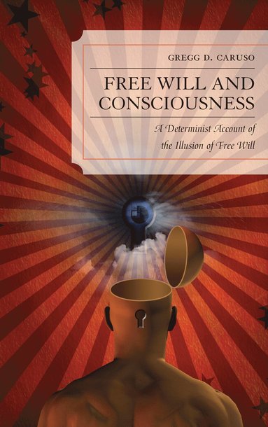 bokomslag Free Will and Consciousness