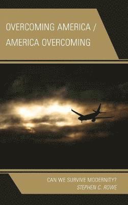 Overcoming America / America Overcoming 1