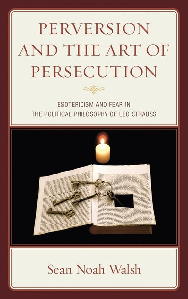 bokomslag Perversion and the Art of Persecution