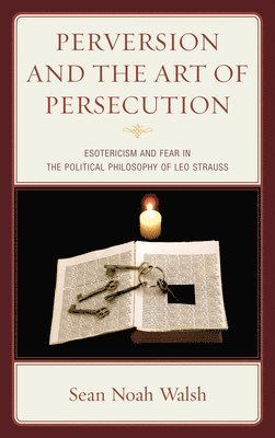 Perversion and the Art of Persecution 1