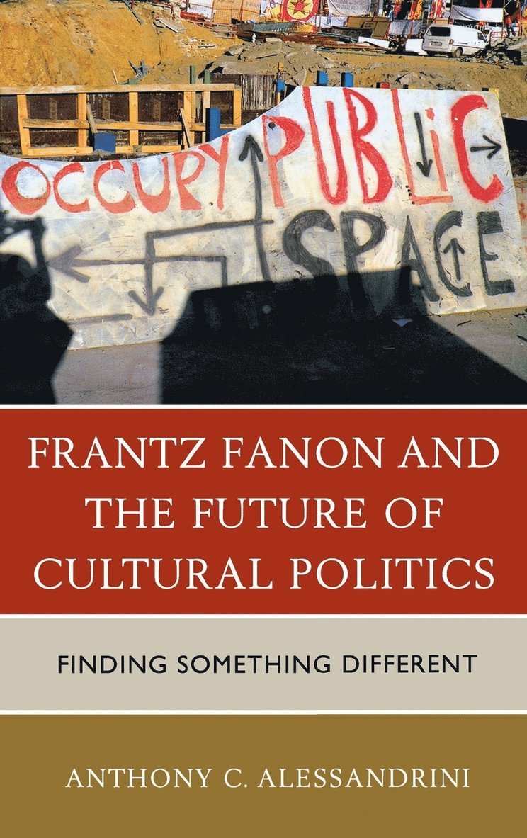 Frantz Fanon and the Future of Cultural Politics 1